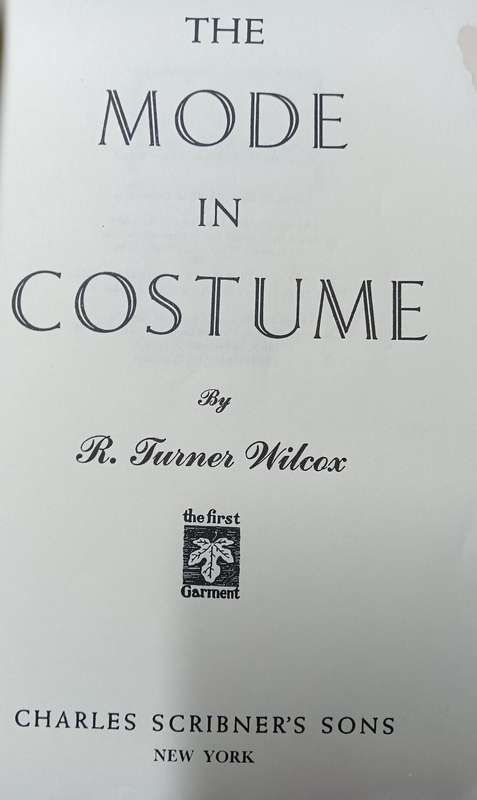 The Mode in Costume - R. Turner Wilcox - Softcover - 477 pages