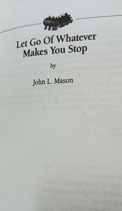 Let Go of Whatever makes you stop - John L. Mason - Softcover - 122 pages