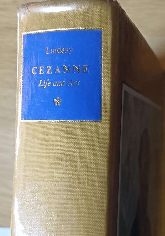 Cezanne his Life and Art - Jack Lindsay - Hardcover - 360 pages