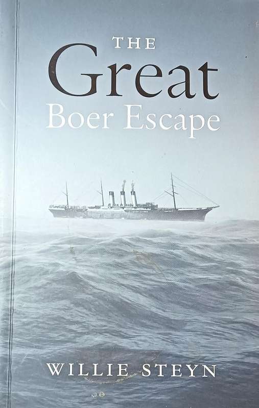 The Great Boer Escape - Willie Steyn - Softcover - 160 pages