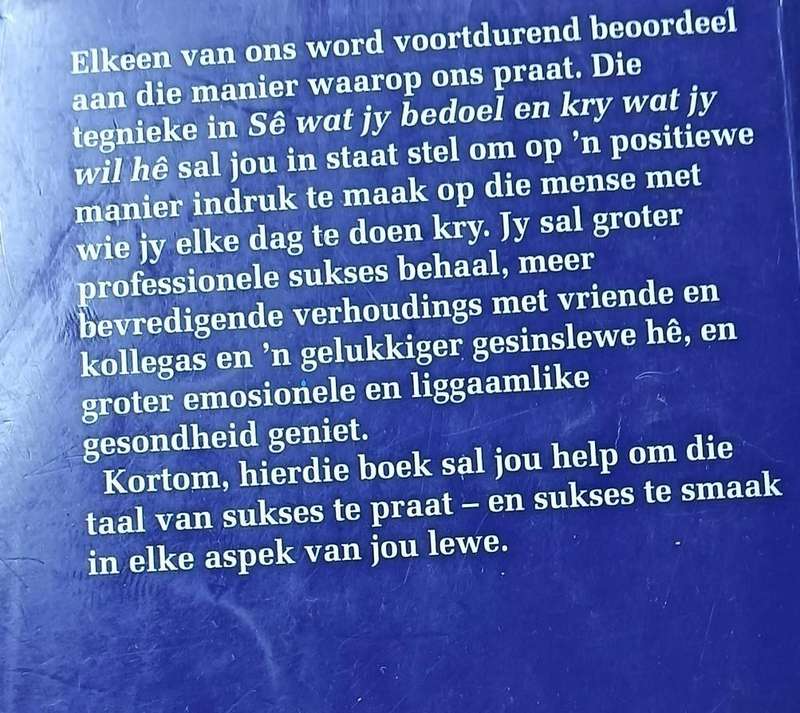 Se Wat Jy Bedoel en Kry Wat jy Wil He - George R. Walther - Softcover - 235 pages