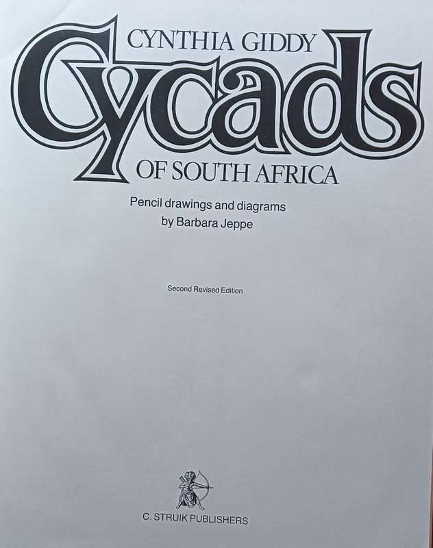 Cycads of South Africa - Cynthia Giddy - Hardcover - 111 Pages