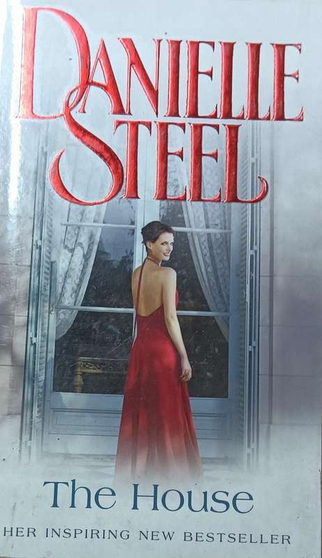 The House - Danielle Steel - Softcover - 510 pages