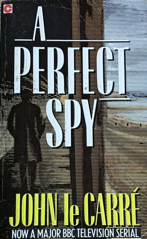 A Perfect Spy - John le Carre - Hardcover - 607 pages