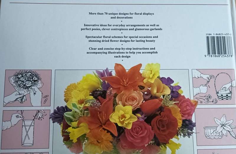 The Step by Step Art of Flower Arranging - Jane Newdick & Neil Sutherland - Hardcover - 124 pages