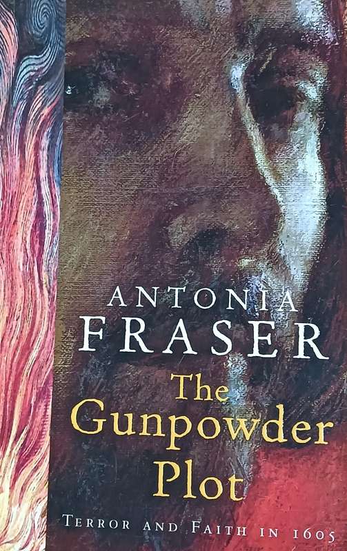 The Gunpowder Plot - Antonia Fraser - Softcover - 410 pages