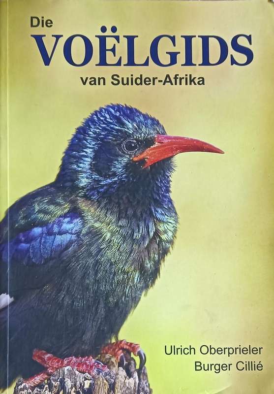 Die Voëlgids van Suider-Afrika - Ulrich Oberprieler - Softcover - 432 pages