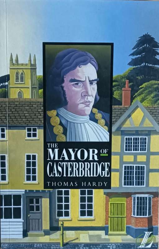 The Mayor of Casterbridge - Thomas Hardy - Hardcover - 409 Pages