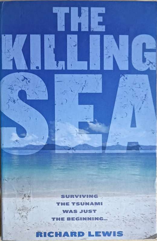 The Killing Sea - Richard Lewis - Softcover - 185 Pages