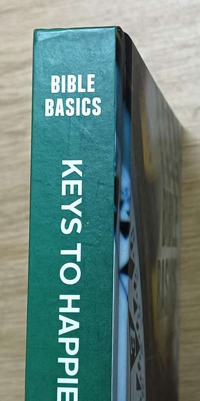Bible Basics - Keys to Happier Living - Keith Phillips - Hardcover - 345 pages