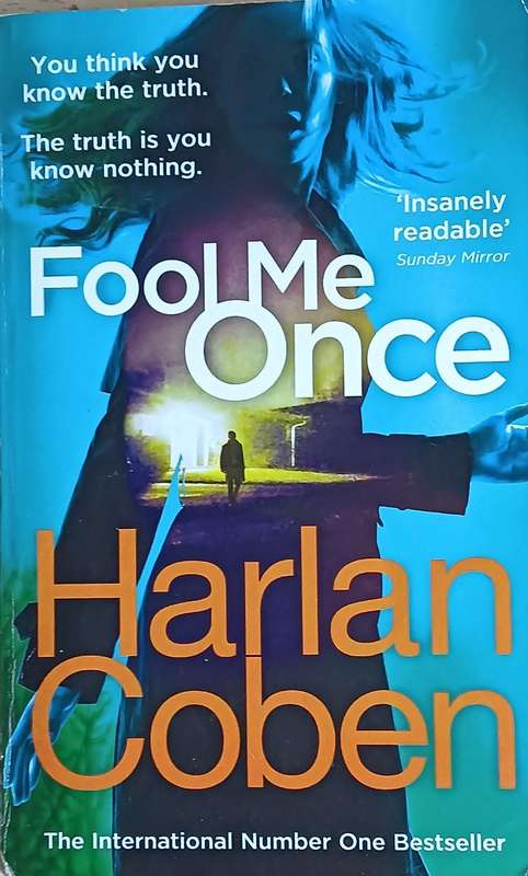 Fool me Once - Harlan Coben - Softcover - 405 pages