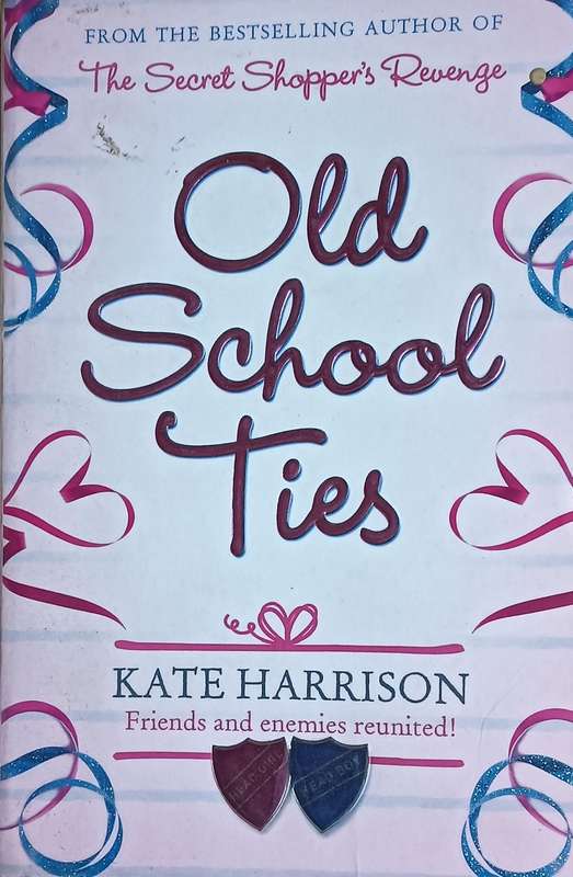 Old School Ties - Kate Harrison - Softcover - 341 pages