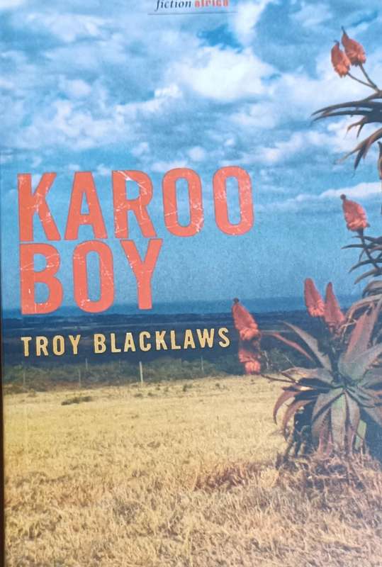Karoo Boy - Troy Blacklaws - Softcover - 190 pages