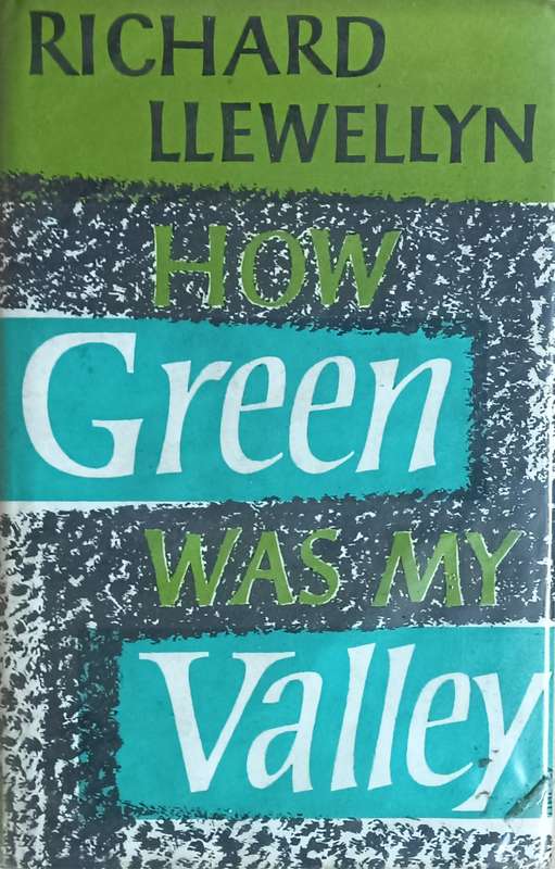 How Green was My Valley - Richard Llewellyn - Hardcover - 448 pages