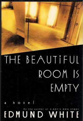 The beautiful room is Empty by Edmund White