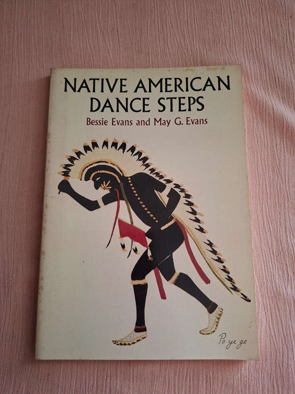 Bessie Evans and May G. Evans Native American Dance Steps