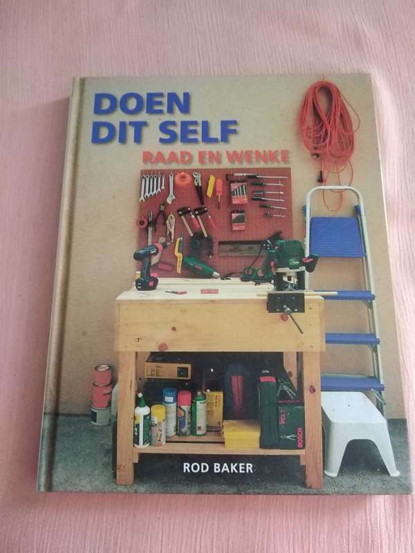 Rod Baker Doen dit self Raad en wenke