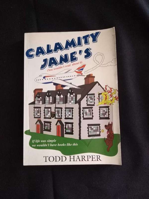 Todd Harper Calamity Jane's (You wouldn't read about it)