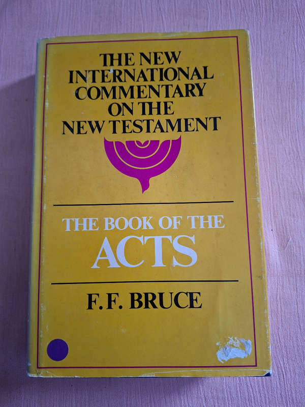 The New International Commentry on the New Testament The Book of the Acts  F.F. Bruce