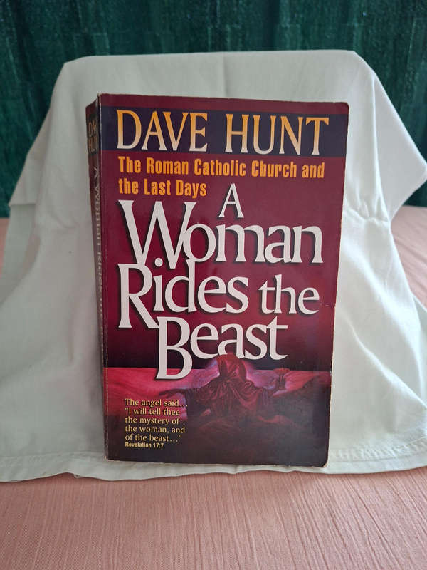 Dave Hunt A Woman Rides the Beast