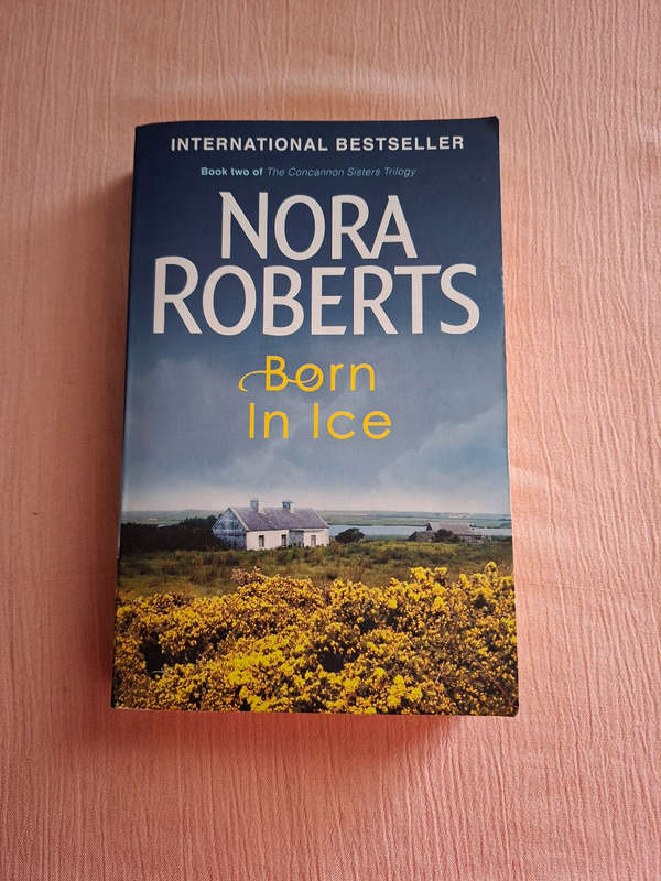 Nora Roberts  Born in Ice