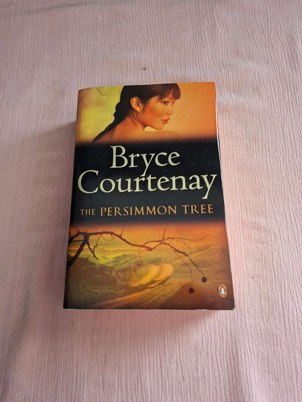Bryce Courtenay The Persimmon Tree