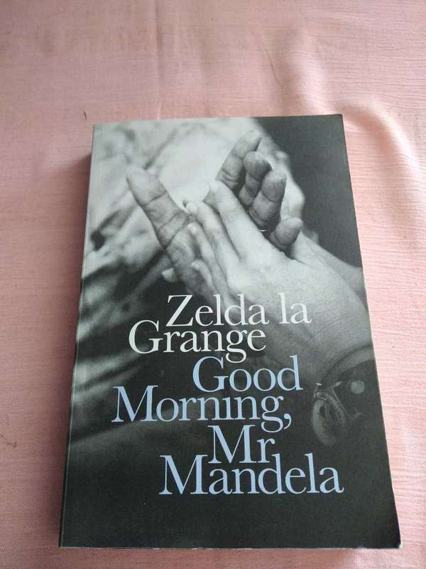 Zelda La Grange God Morning, Mr Mandela