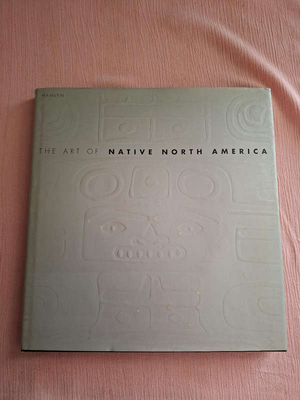 Nigel Cawthorne The Art of Native North America