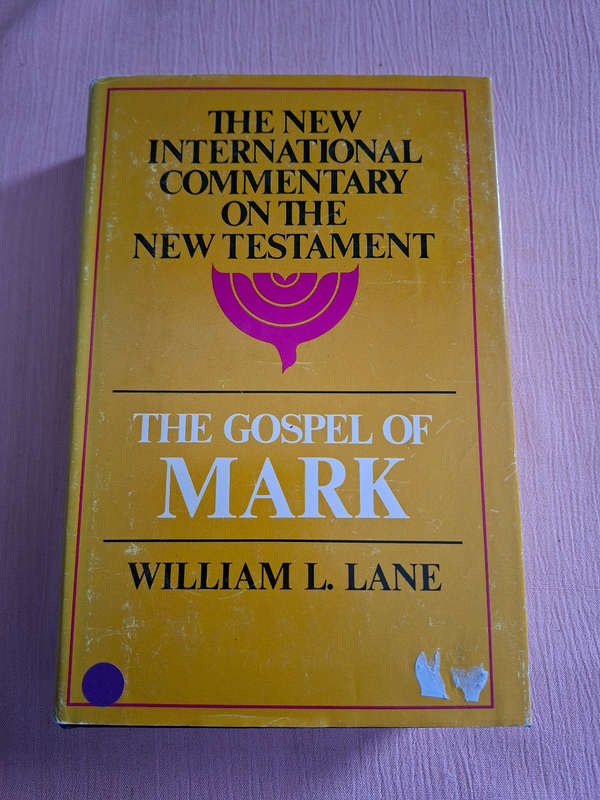 The New International Commentry on New Testament The Gospel of Mark
