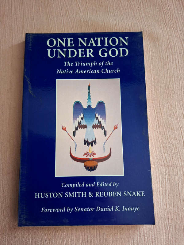 One Nation Under God The Triumph of the Native American Church Senator Daniel K. Inouye