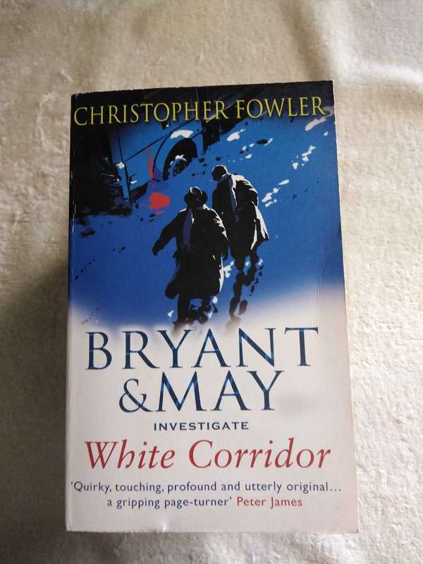 Christopher Fowler Bryant & May Mysteries