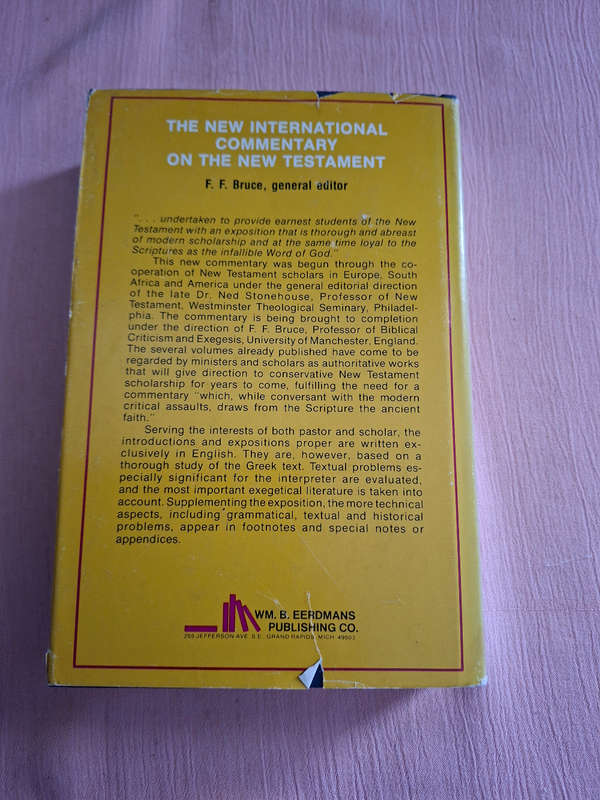 The New International Commentry on the New Testament The Epistle to the Hebrews F.F. Bruce