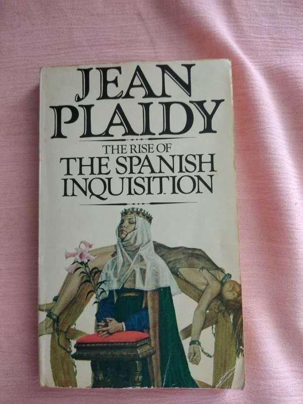 The Spanish Inquisition series Jean Plaidy