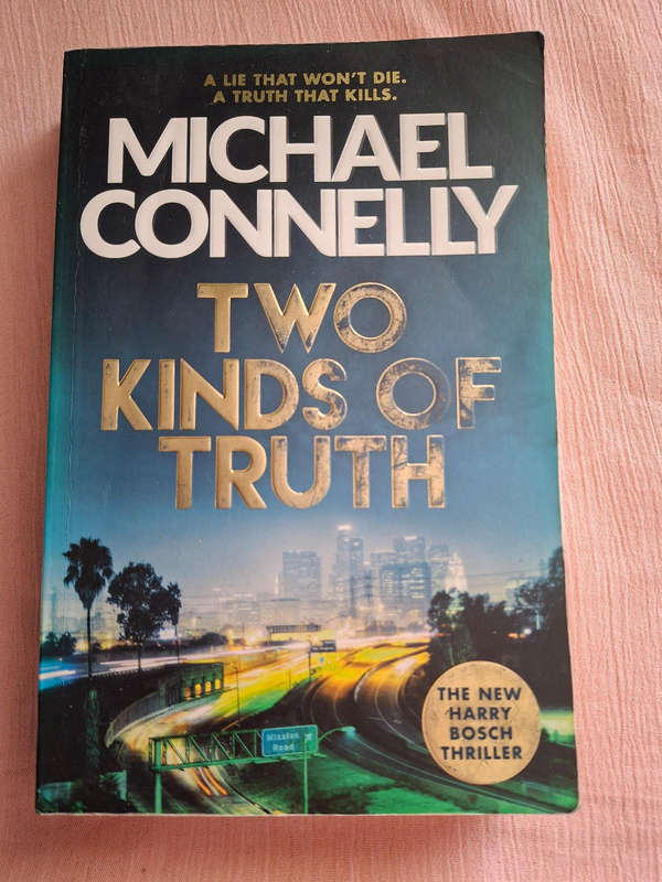 Michael Connelly Two Kinds Of Truth
