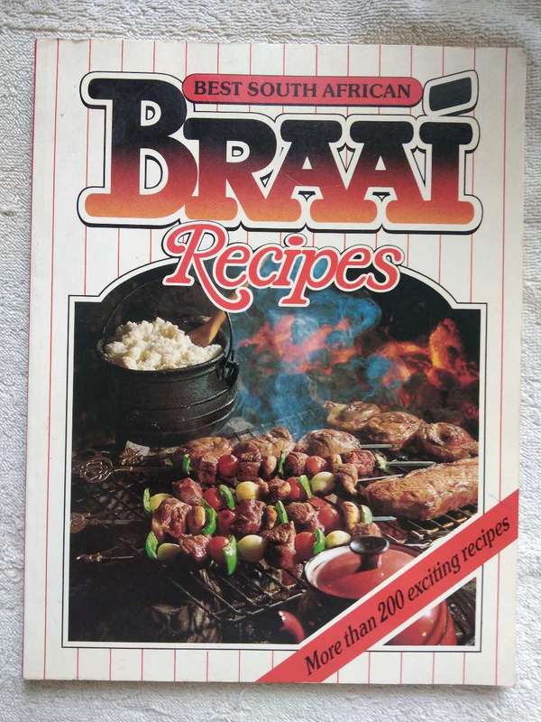 Best South African Braai Recipes Christa Kirstein