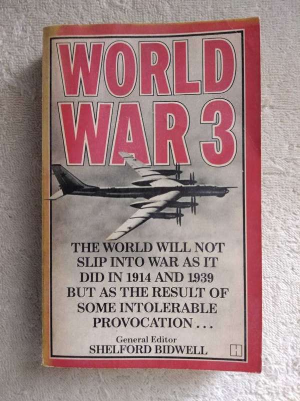 Shelford Bidwell World War 3