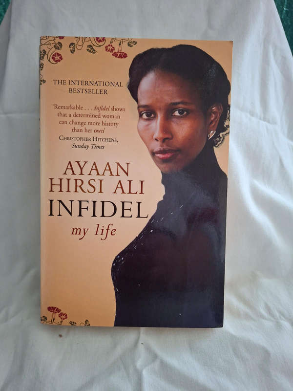 Ayaan Hirsi Ali Infidel my life