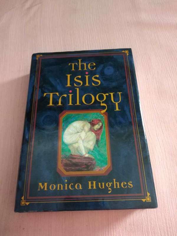Monica Hughes The Isis Trilogy