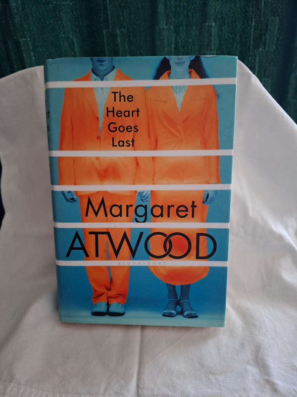 Margaret Atwood The Heart Goes Last