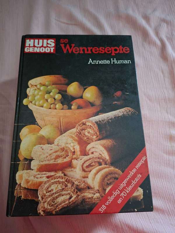 Huisgenoot Wenresepte 1, 2, 3, 4 & 5 Annette Human &Carmen Niehuis