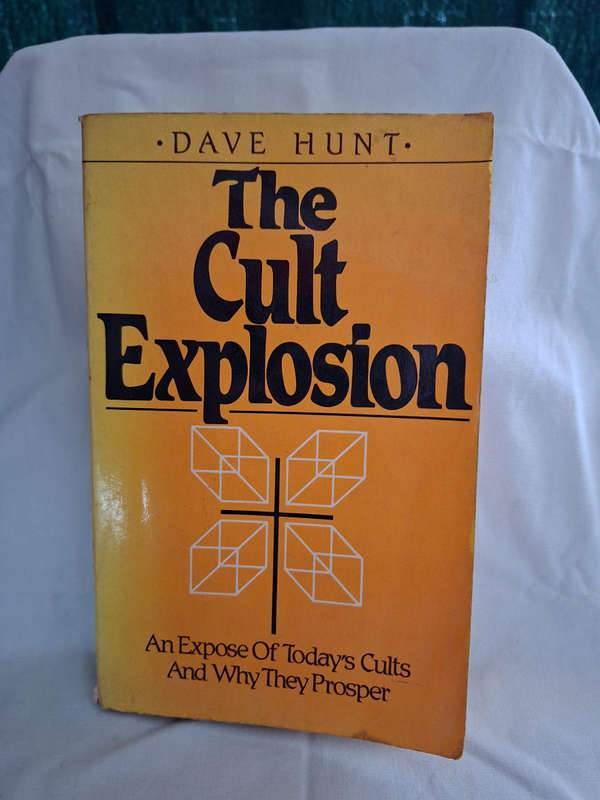 Dave Hunt The Cult Explosion