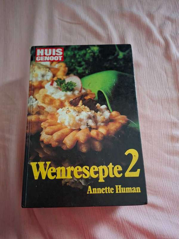 Huisgenoot Wenresepte 1, 2, 3, 4 & 5 Annette Human &Carmen Niehuis