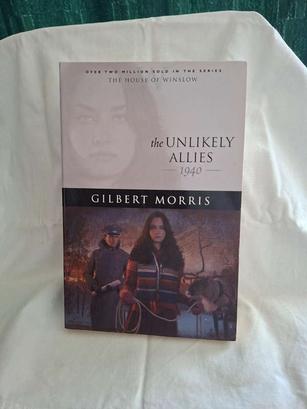Gilbert Morris the Unlikely Allies 1940