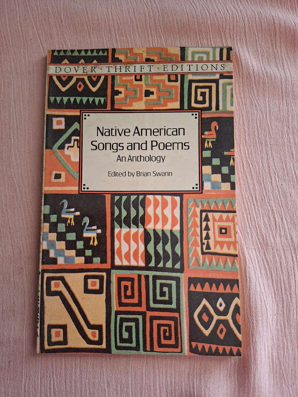 Brian Swann Native American Songs and Poems An Anthology