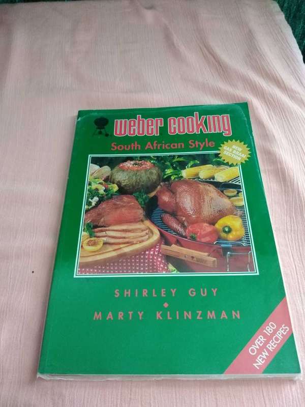 Weber Cooking South African Style Shirley Guy & Marty Klinzman