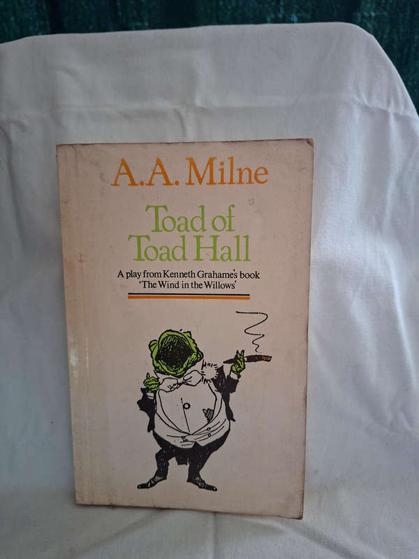 A.A Milne Toad of Toad Hall