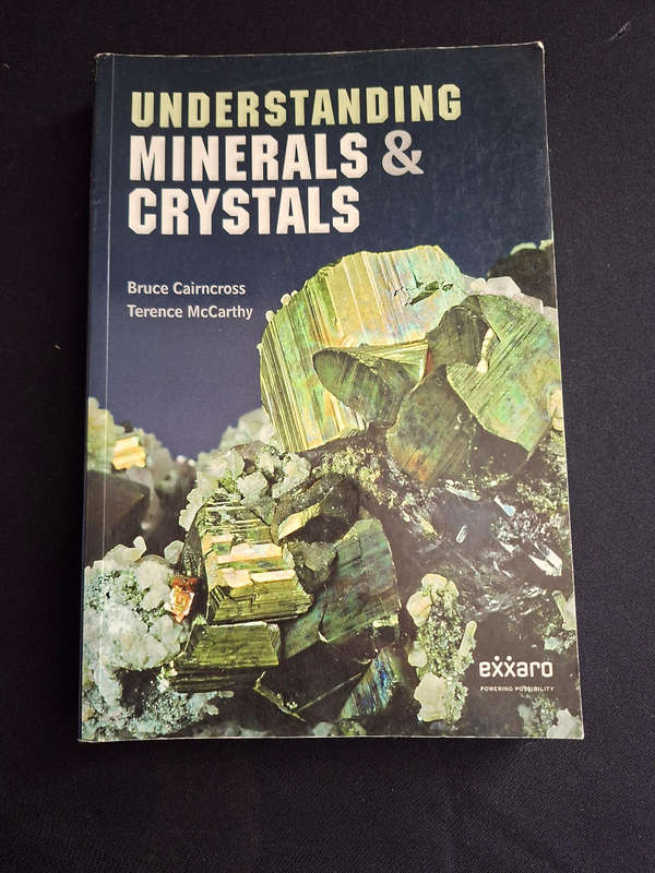 Understanding Minerals & Crystals Bruce Cairncross Terence McCarthy