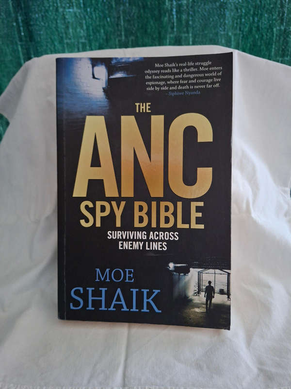 Moe Shaik The ANC Spy Bible
