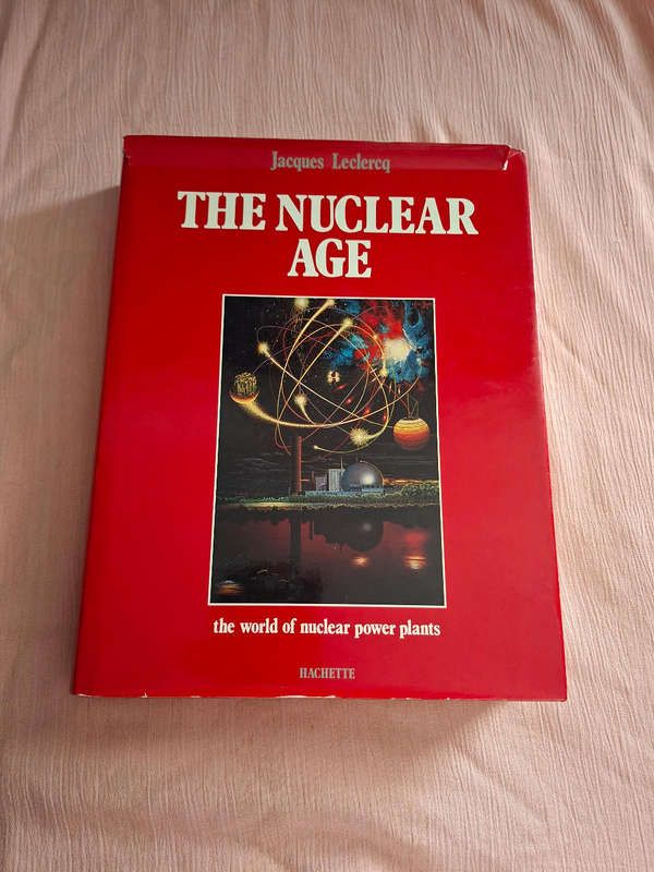 Jacques Leclercq The Nuclear Age