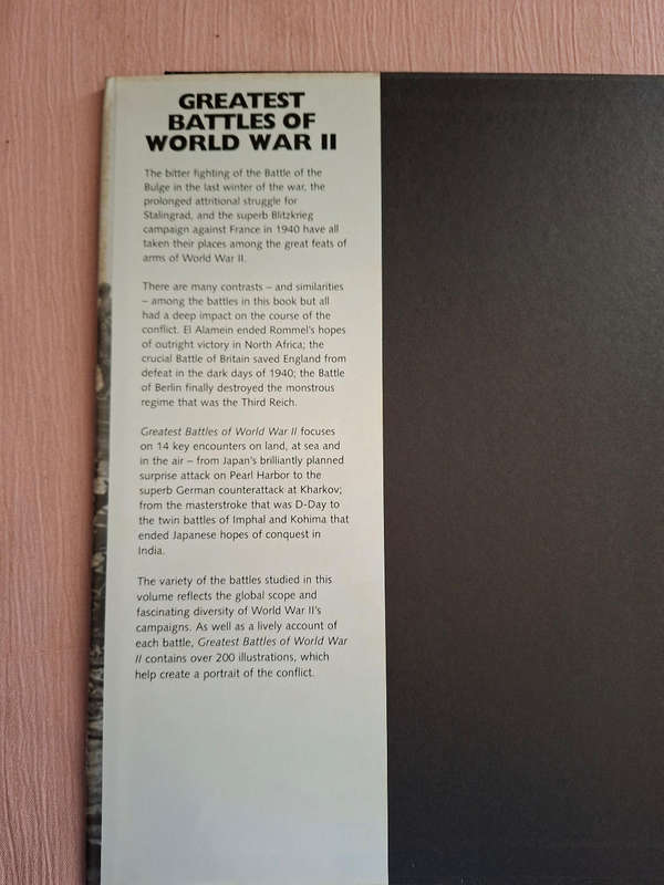 Greatest Battles of World War II Contributing Editor John Westwood